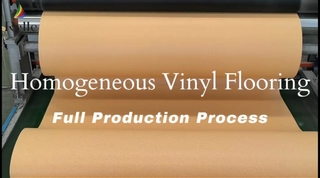 Homogeneous Vinyl Flooring Full Production Process